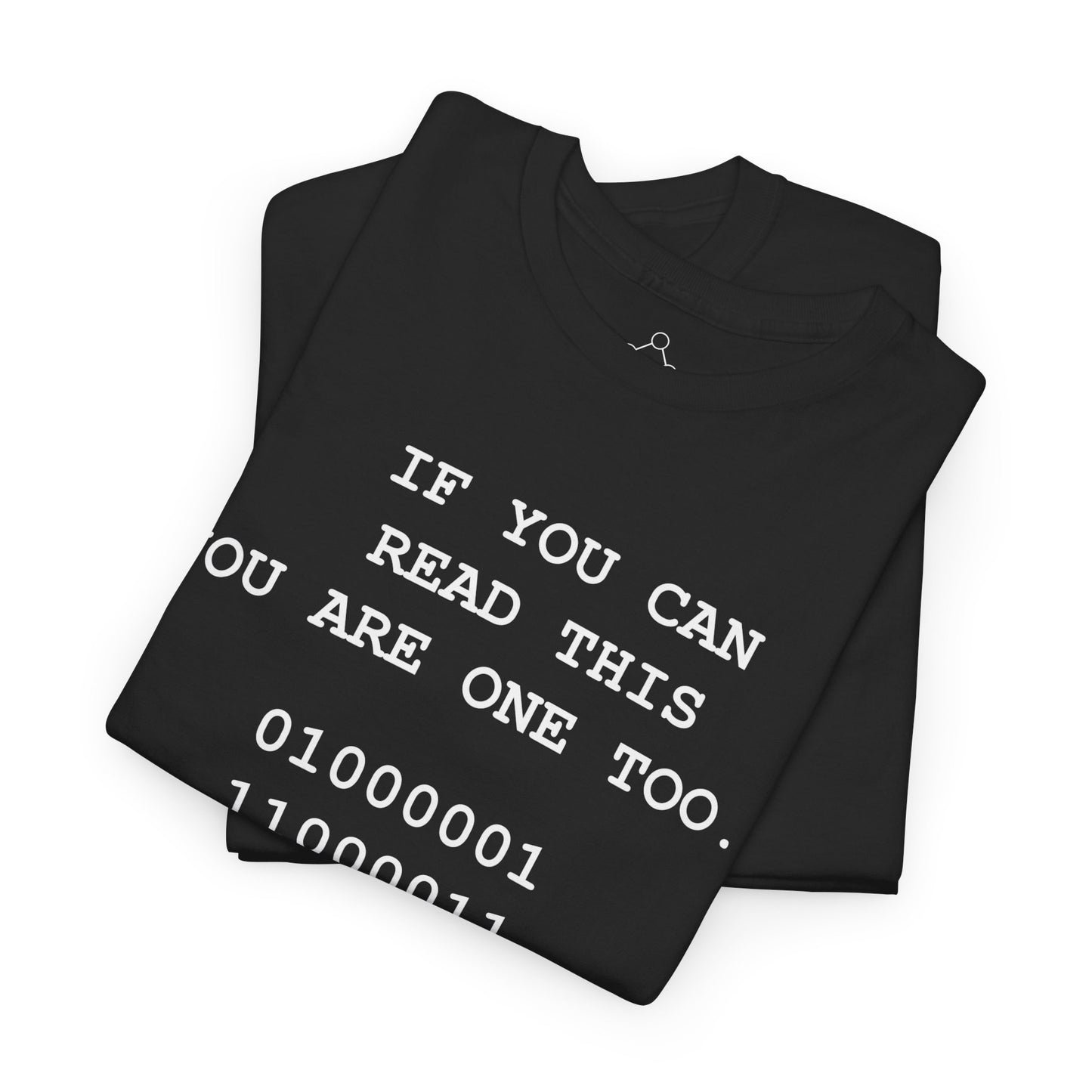 If You Can Read This Tee