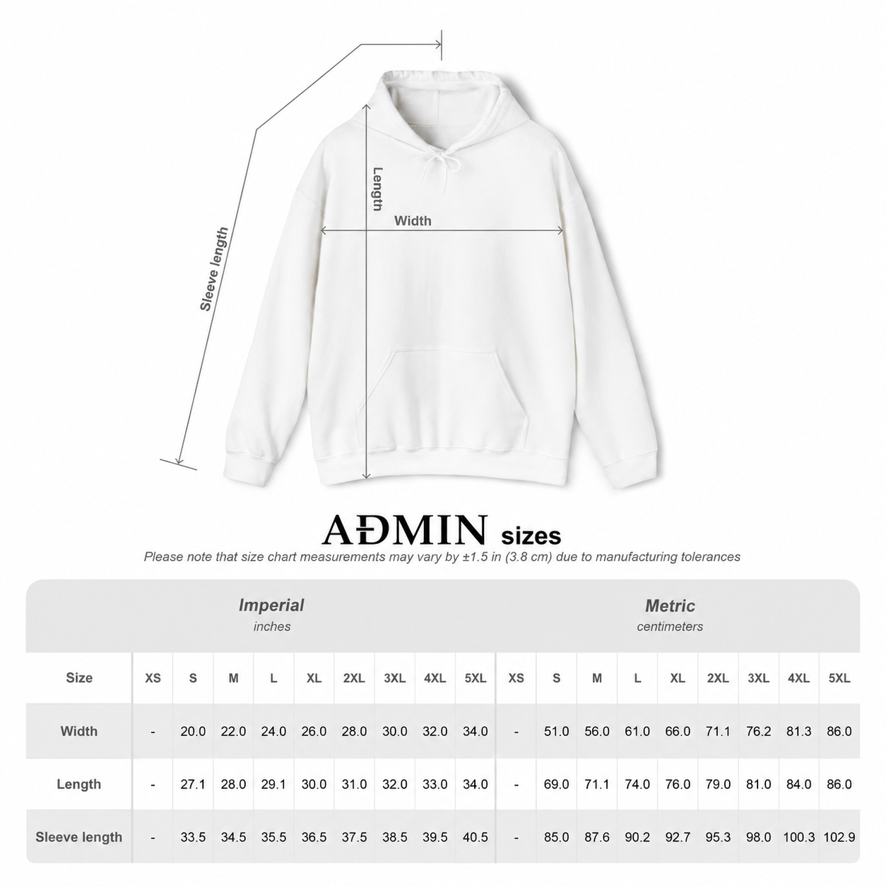 White pullover hoodie shown with measurement lines indicating length and width, plus a size chart table labeled ADMIN sizes below on a light gray background.